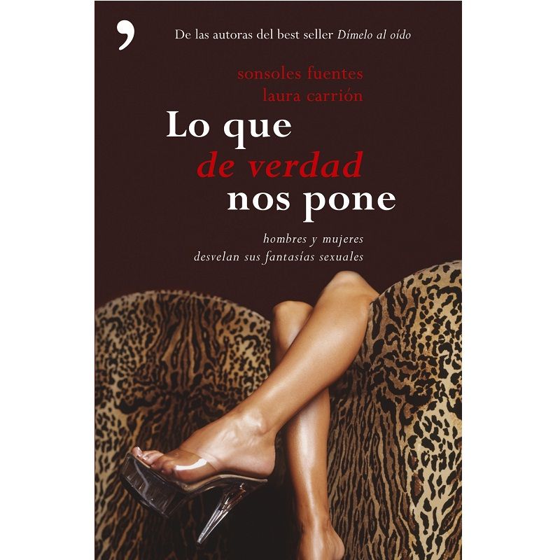 Lo que de verdad nos pone